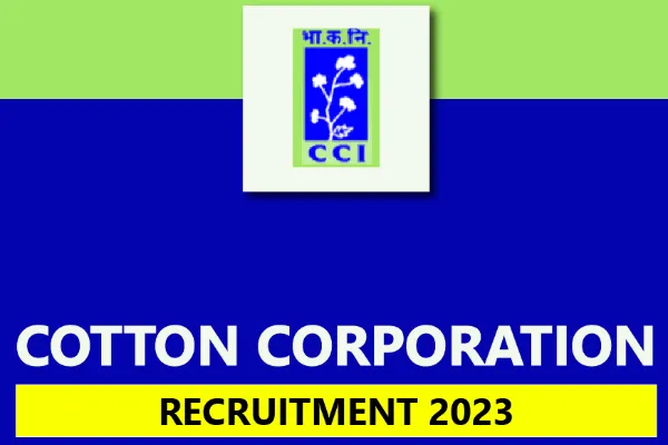 Cotton Corporation Direct Recruitment 2023