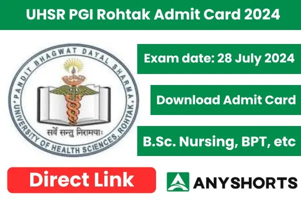 UHSR PGI Rohtak Admit Card 2024